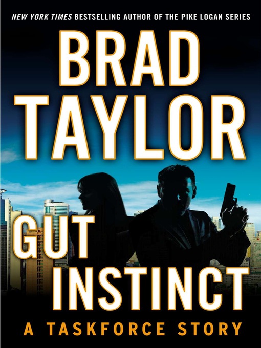 Title details for Gut Instinct by Brad Taylor - Wait list